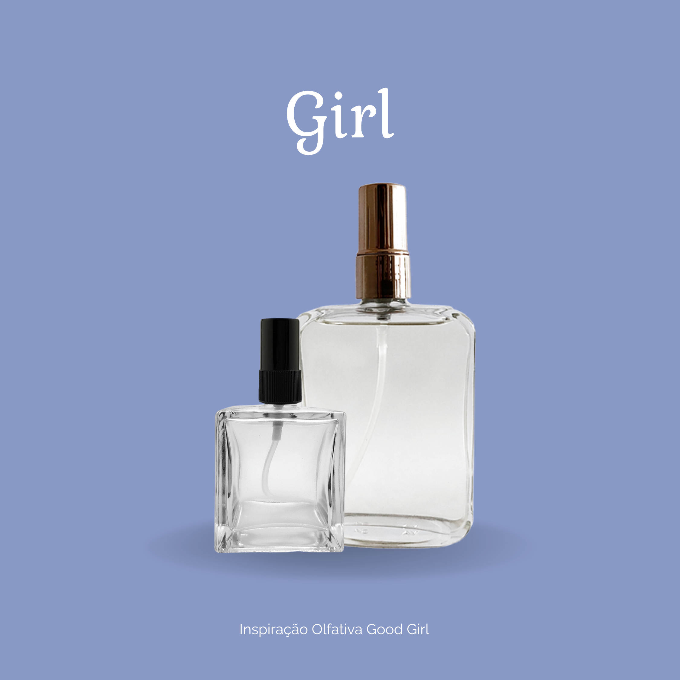 Girl – Perfume Feminino inspirado em Good Girl