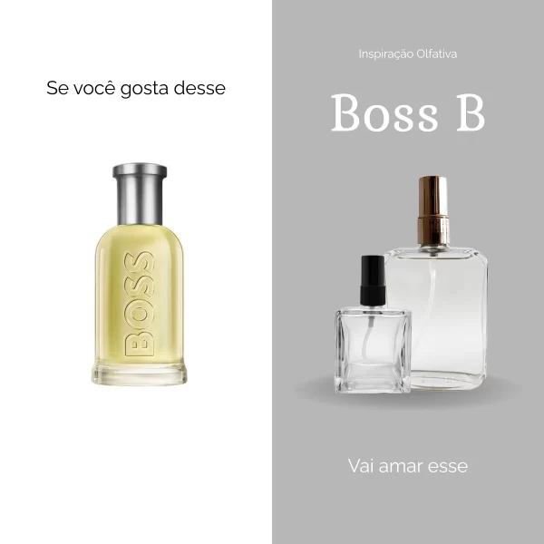 Boss B - Perfume Masculino inspirado em Boss Bottled