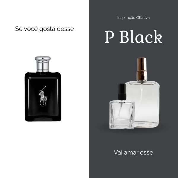 P Black - Perfume Masculino inspirado em Polo Black
