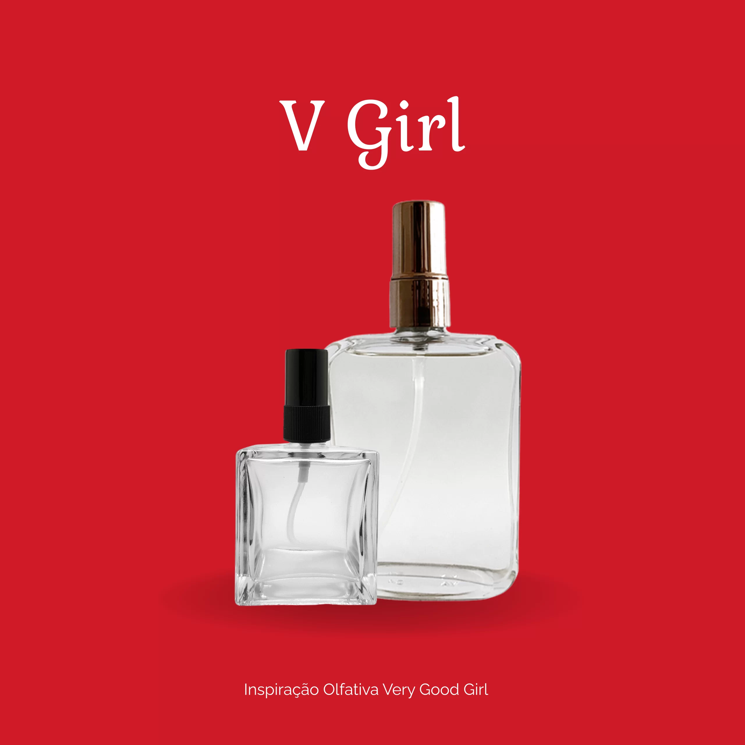 V Girl - Perfume Feminino inspirado em Very Good Girl