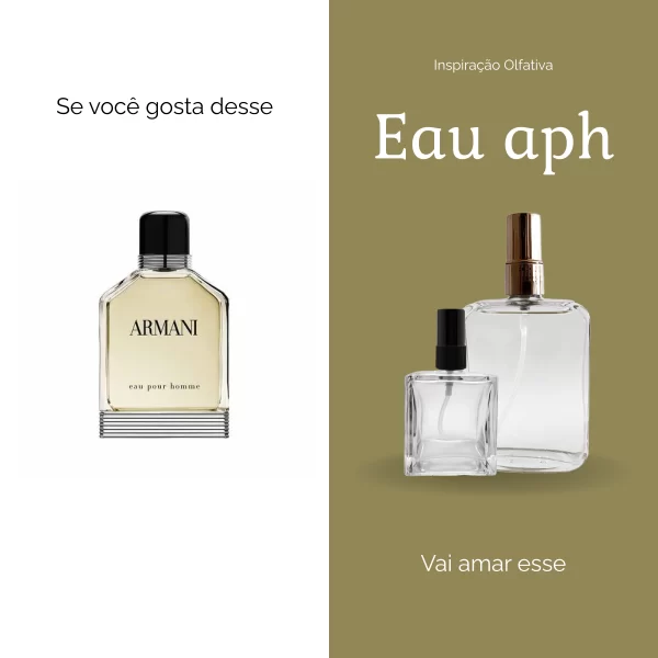 Eau aph - Perfume Masculino inspirado em Armani Eau Pour Homme - Image 4